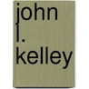 John L. Kelley by Ronald Cohn