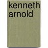 Kenneth Arnold door Ronald Cohn