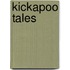Kickapoo Tales