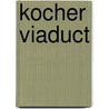 Kocher Viaduct by Ronald Cohn
