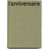 L'Anniversaire