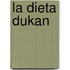 La dieta Dukan