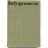 Lady-Protector