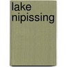 Lake Nipissing door Ronald Cohn