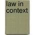 Law in Context