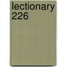 Lectionary 226 by Ronald Cohn