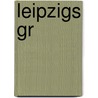 Leipzigs Gr by Petra Mewes