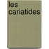 Les Cariatides