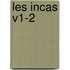 Les Incas V1-2