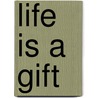 Life Is A Gift by Set Osho
