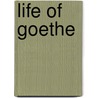 Life Of Goethe door Heinrich Dntzer