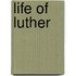 Life of Luther