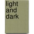 Light and Dark