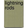 Lightning Rods door Helen DeWitt