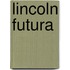 Lincoln Futura