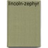 Lincoln-Zephyr
