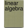 Linear Algebra door G. Y Mao