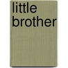 Little Brother door Michael Bean