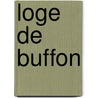 Loge de Buffon by Narcisse Michaut