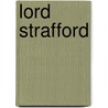 Lord Strafford by Henry Duff Traill