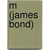 M (James Bond) door Ronald Cohn