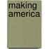 Making America