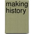 Making History