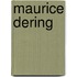 Maurice Dering