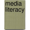 Media Literacy door W. James Potter