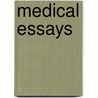 Medical Essays door Sealy J. Hungerford