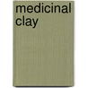 Medicinal Clay door Ronald Cohn