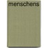 Menschens