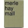 Merle Hay Mall by Ronald Cohn