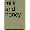 Milk and Honey by Herman/