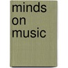 Minds on Music door Michele Kaschub