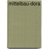 Mittelbau-Dora door Ronald Cohn