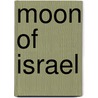 Moon Of Israel door Sir Henry Rider Haggard