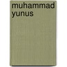 Muhammad Yunus door Ronald Cohn