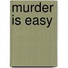 Murder Is Easy by Hugh Fraser