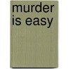 Murder is Easy door Hugh Fraser