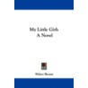 My Little Girl by Walter Besant