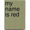 My Name Is Red door Orhan Pamuk