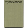 Mystifications door John Brown