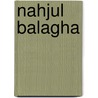 Nahjul Balagha by Ali Ibn Abu Talib