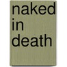 Naked in Death door Nora Roberts