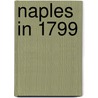 Naples in 1799 by Constance H. D. Stocker Giglioli