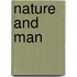 Nature and Man
