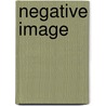 Negative Image door Delany Vicki