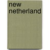 New Netherland door Books Llc