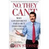 No, They Can't by John Stossel